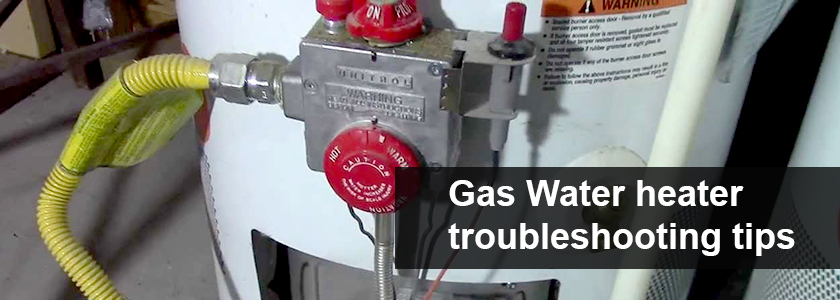 Gas Water heater troubleshooting tips - DeMark Home ...